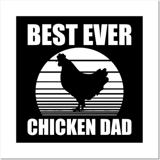 Chicken Dad - Best ever chicken dad w Posters and Art